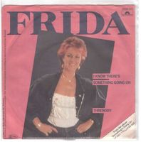 Frida  --I know there`s something  Single7